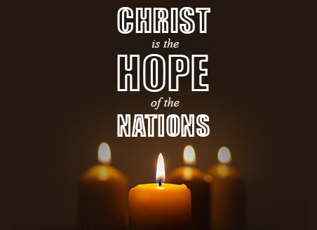 Christ is the Hope of the Nations