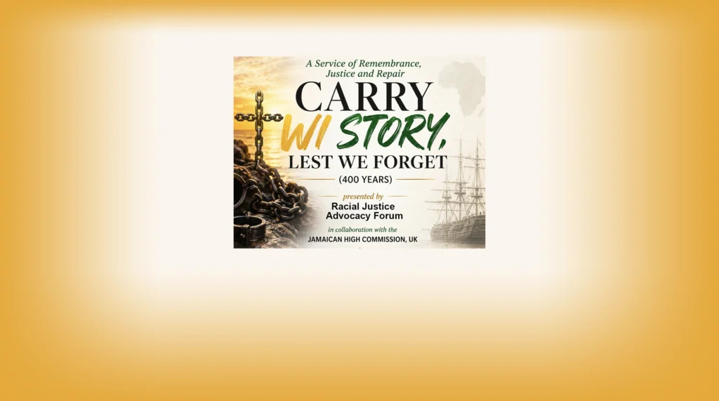 Carry Wi Story, Lest We Forget. A service of remembrance, justice and repair. (400 years)