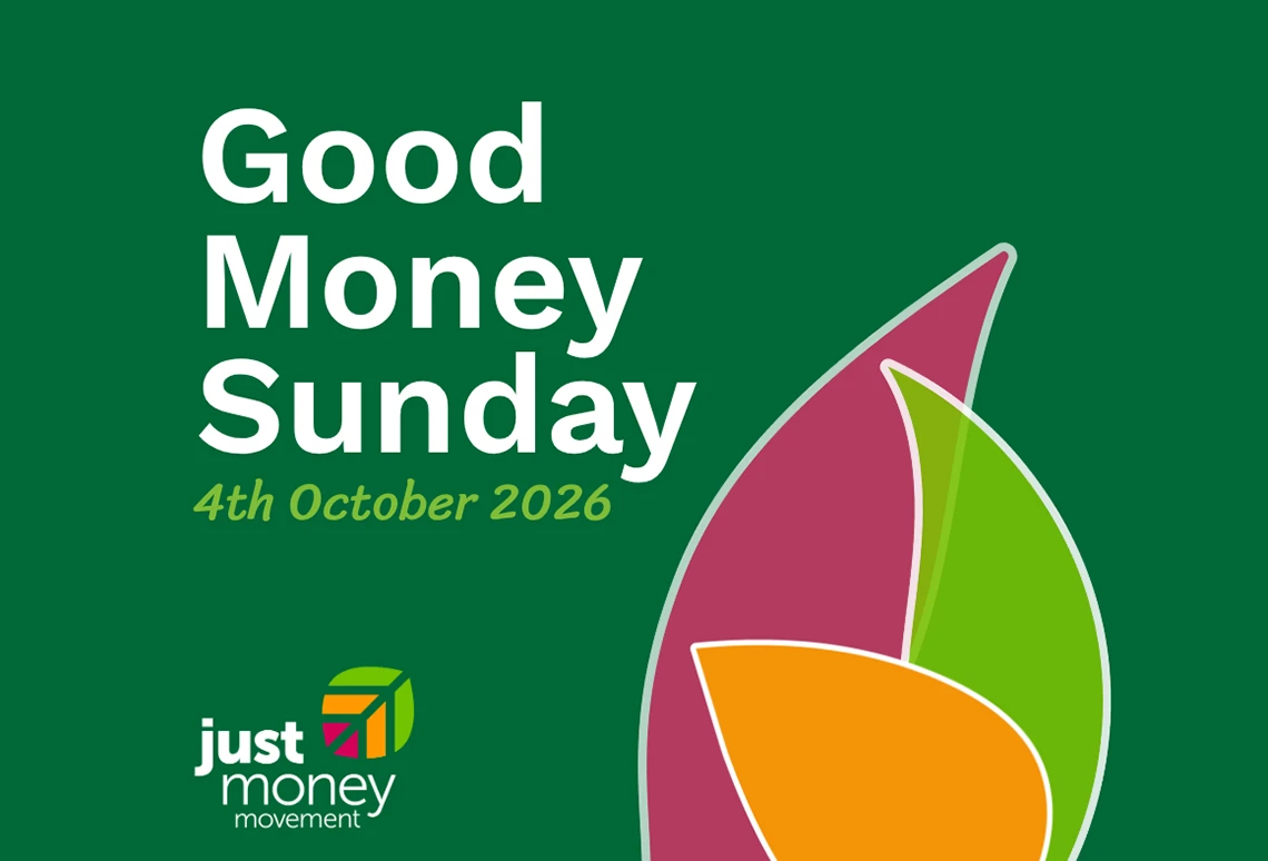 Good Money Sunday, 4 October 2026. JustMoney Movement