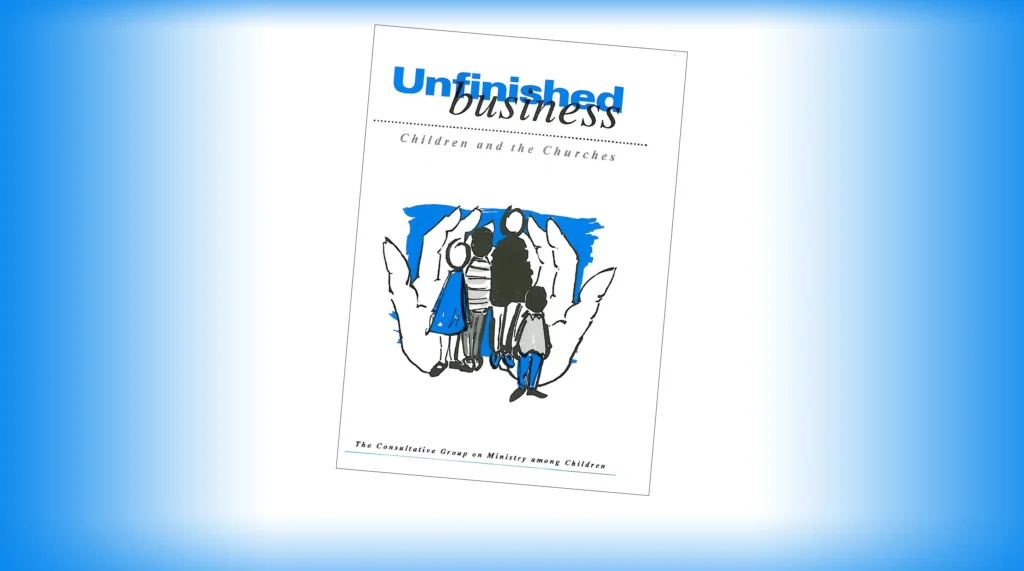 Unfinished Business: Children and the Churches